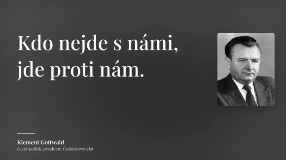 klement-gottwald-kdo-nejde-s-nami-jde-proti-nam.1600w.png